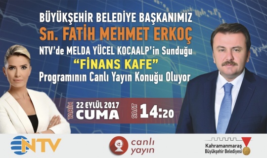 Başkan Erkoç NTV’de Canlı Yayında