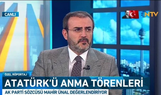 Ünal: "Atatürkçü olmayıp Atatürk'ü kullananlarla sorunumuz var"