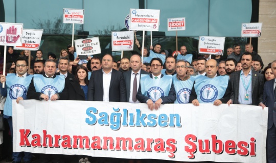 Kahramanmaraş'ta hastanede sağlık teknikerine yönelik saldırı kınandı