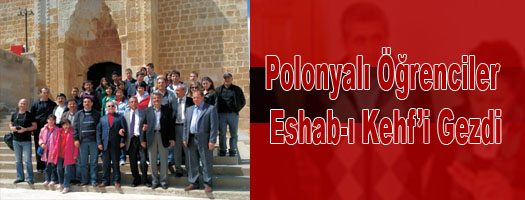 Polonyalı Öğrenciler Eshab-ı Kehf'i Gezdi