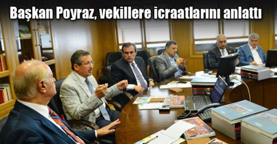 Kahramanmaraş Belediye Başkanı Poyraz Vekillere İcraatlarını anlattı