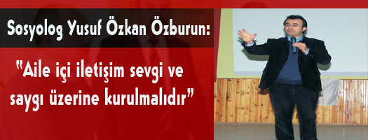 Eğitimci ve Sosyolog Yusuf Özkan Özburun: